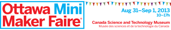 Ottawa Mini Maker Faire