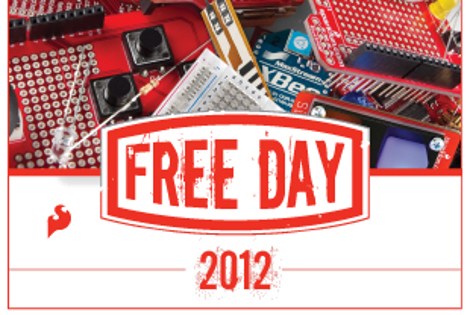 Sparkfun Announces Free Day 2012 | Hackaday