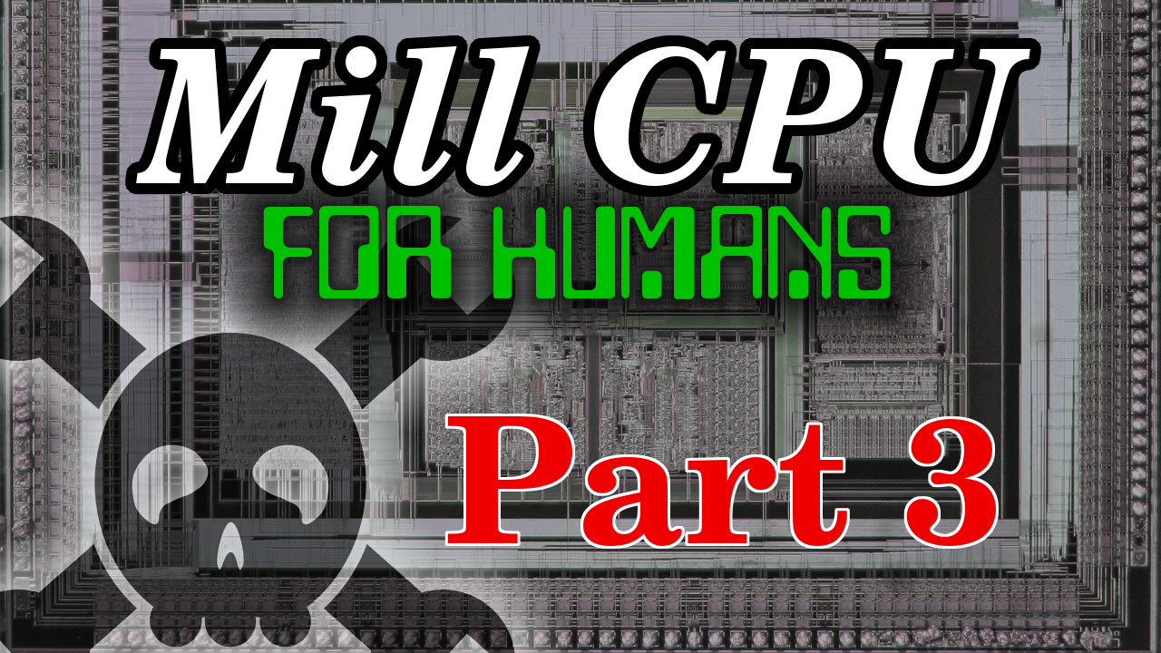 Interview Mill Cpu For Humans Parts 3 And 4 Hackaday