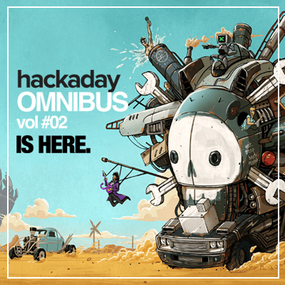 Omnibus Vol #02 | Hackaday