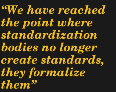 quote-standarization-bodies-dont-create-standards