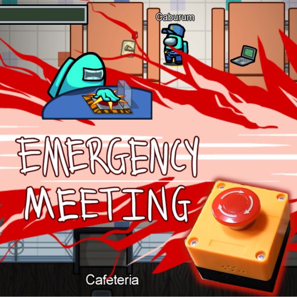 Among Us Emergency Meeting Button Becomes Reality | Hackaday
