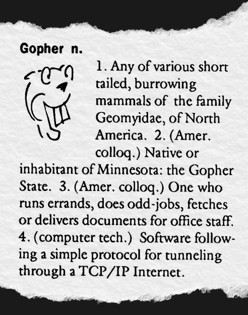 Gopher protocol defined in the May 1993 Comter and Information Services Newsletter of the Univerys of Minnesota