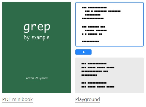 Grep By Example is also available as a PDF Minibook, and a Grep playground helps you learn quickly.