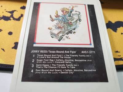 A copy of Jerry Reed's Texas Bound and Flyin' on 8-track.