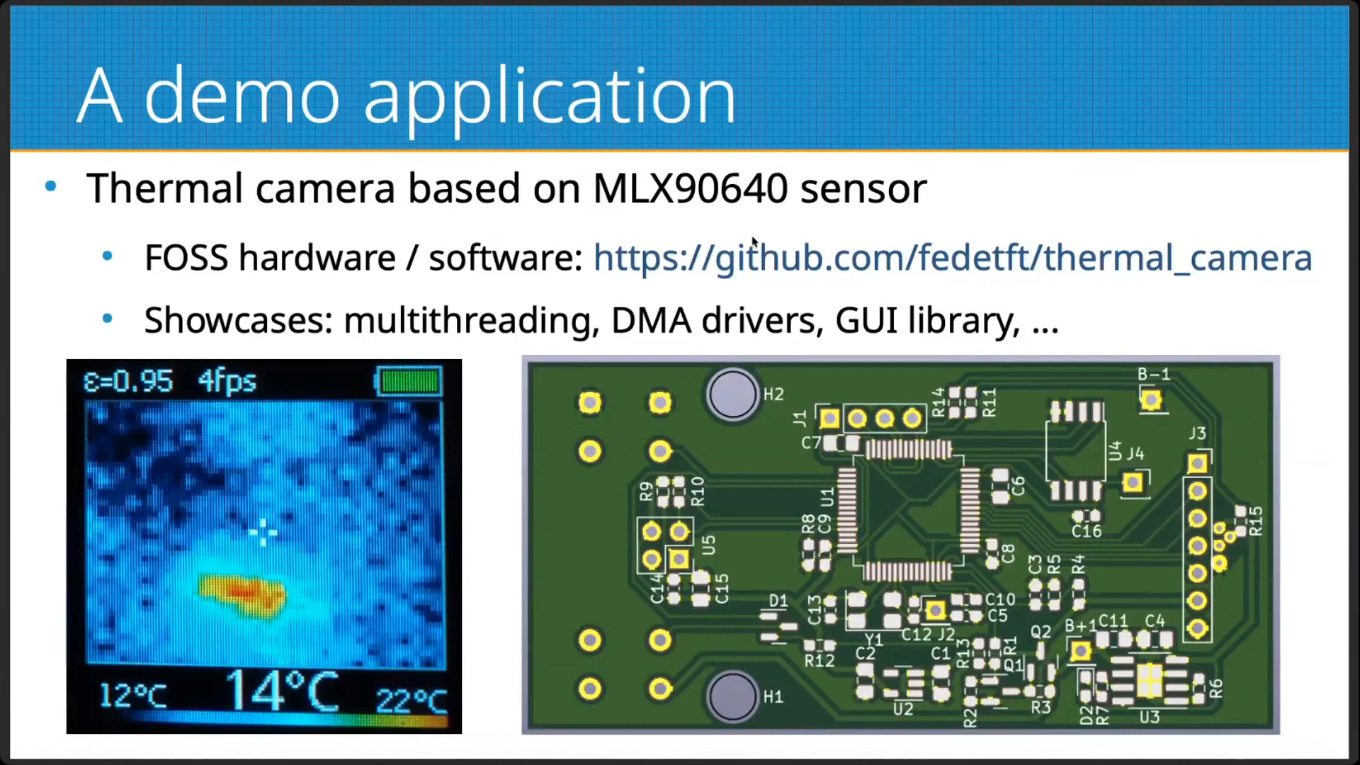 Una cámara térmica corriendo sobre un sistema de kernel fluido sirve como aplicación de demostración de la plataforma, mostrando funciones importantes como multihilo y DMA